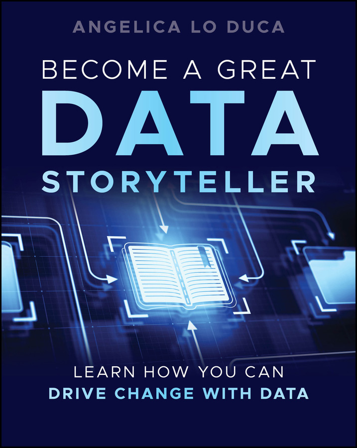 Book cover of Become a Great Data Storyteller